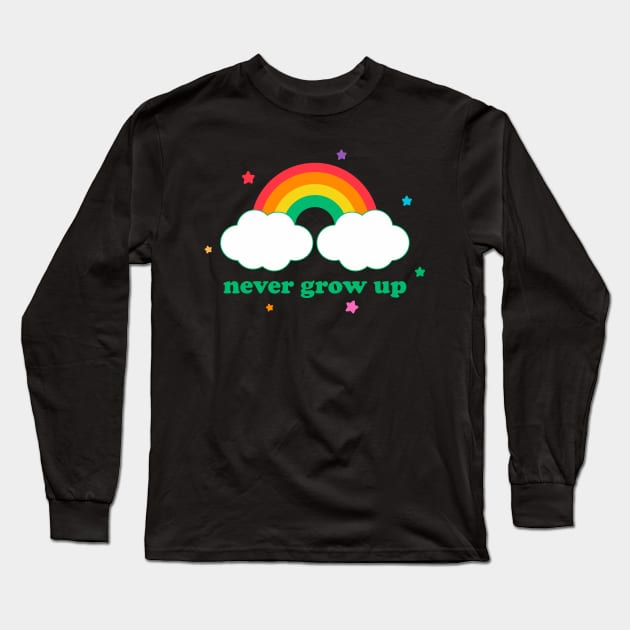 Retro Never Grow Up Funny Vintage Aesthetic Rainbow Streetwear Long Sleeve T-Shirt by dewinpal